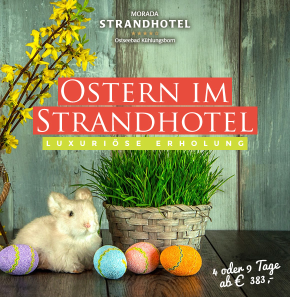 Luxuriöse Erholung - Ostern im Strandhotel