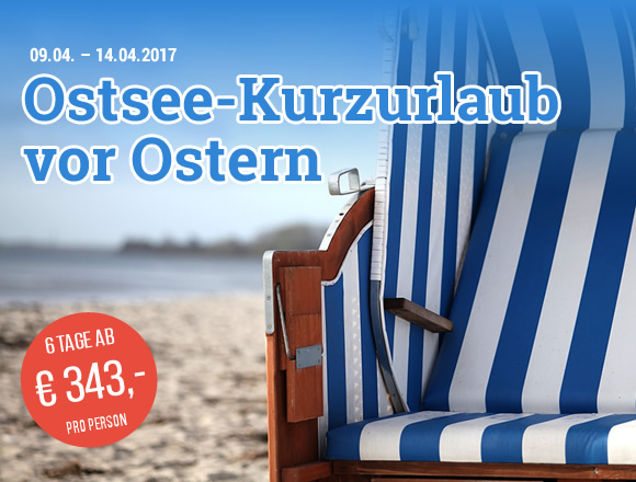 Ostsee-Kurzurlaub vor Ostern